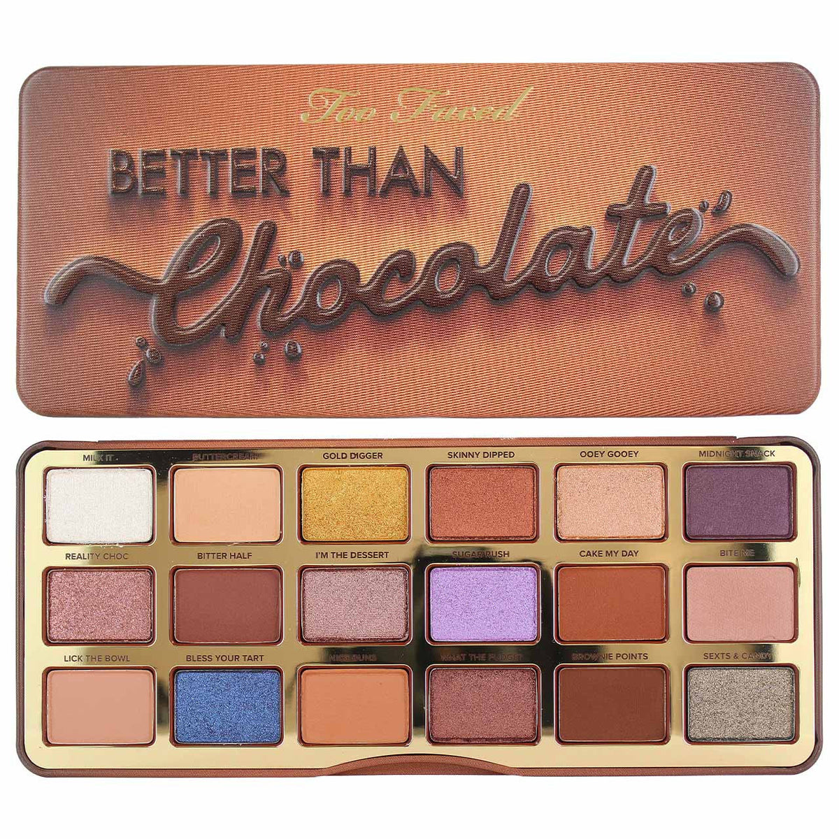 Too faced  Better than chocolate palette